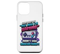 ¿Qué Parte de no Ahora Estoy Jugando No Molestar a un Jugador Divertido Carcasa para iPhone 12 Mini