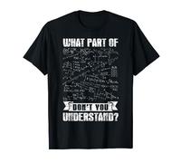 ¿Qué parte de no entiendes divertido maestros de matemáticas frikis Camiseta