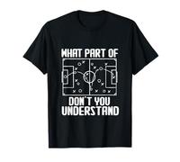 ¿Qué parte de no entiendes | Funny Soccer Meme Gear Camiseta