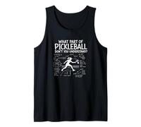 ¿Qué Parte de Pickleball no entiendes jugadora Femenina? Camiseta sin Mangas
