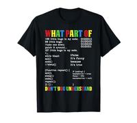 Qué Parte de ti no Entiende la programación de codificación Divertida Camiseta