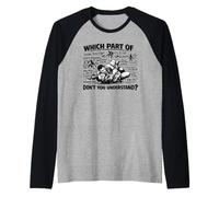 ¿qué Parte No Entiendes? Juego De Palabras Gracioso sobre Camiseta Manga Raglan
