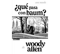 ¿Qué pasa con Baum? (Alianza Voces)