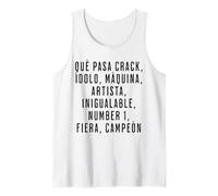 Qué Pasa Crack Ídolo Máquina Fiera Campeón Camiseta sin Mangas