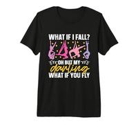 ¿Qué Pasa si caigo Oh But My Aerial Hoop Aerialist Gimnasia Aerialist Camiseta Premium