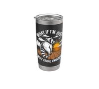 ¿Qué pasa si no soy lo suficientemente salvaje amante de los animales mapache Vaso térmico de acero inoxidable de doble pared