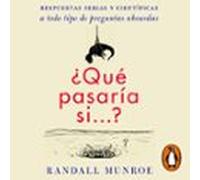 ¿qué Pasaría Si...? (audiolibro)