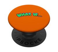 ¿Qué pasaría si... PopSockets PopGrip Adhesivo