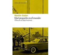 Que Pequeño Es El Mundo: 163 (Libros del Asteroide)