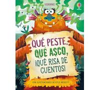 Qué peste, qué asco, ¡qué risa de cuentos! (Cuentos con impacto)