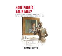 ¿Qué podría salir mal?