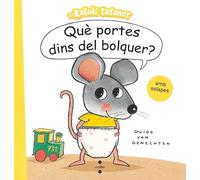 Què portes dins del bolquer? (El ratolí tafaner)