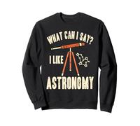 Qué Puedo Decir Me Gusta la Astronomía Sudadera