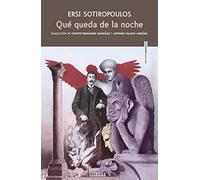 Que queda de la noche (NARRATIVA SEXTO PISO)