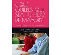 ¿Qué quieres que sea tu hijo de mayor?