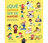 ¿que Quieres Ser De Mayor?
