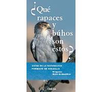 Qué Rapaces Y Búhos Son Estos? (GUIAS DEL NATURALISTA)