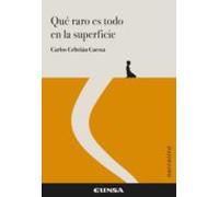 Qué Raro Es Todo En La Superficie