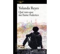 Que Raro Que Me Llame Federico