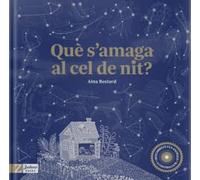 Què s'amaga al cel de nit (SIN COLECCION)