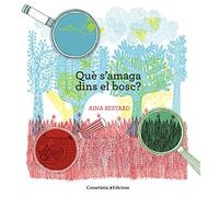 Què s'amaga dins el bosc? (Altres infantil) - 9788490343388