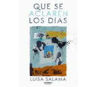 Que Se Aclaren Los Dias