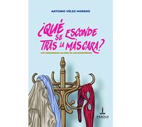 ¿que Se Esconde Tras La Mascara?
