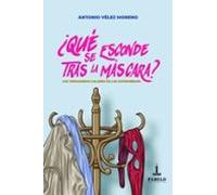 ¿que Se Esconde Tras La Mascara?