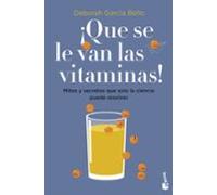 ¡que Se Le Van Las Vitaminas!