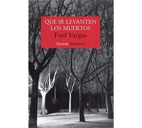 Que se levanten los muertos: 1 (Nuevos Tiempos / Policiaca)