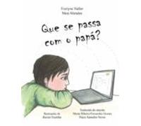 Que Se Passa Com O Papá? (ebook)