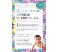 Qué se puede esperar el primer año: Nueva edición completamente revisada y actualizada (Prácticos)