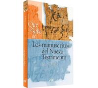 Que Se Sabe De Los Manuscritos Del Nuevo Testamento