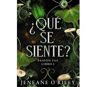 ¿que Se Siente? Pasion Fae 1