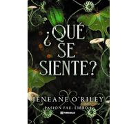 ¿Qué se siente?: Pasión Fae: libro 1 (Romantasy)