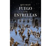 Que sean fuego las estrellas: Barcelona (1917-1923) (Contrastes)