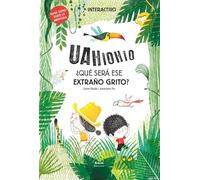 ¿Qué será ese extraño grito?: Elige cómo sigue la aventura (SIN COLECCION)
