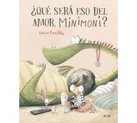 ¨que Sera Eso Del Amor, Minimoni?: 192 (Álbumes Ilustrados castellano)