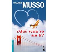 ¿Qué sería yo sin ti? (Bestseller)