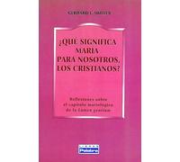Que Significa Maria para nosotros: Reflexiones sobre el capítulo mariológico de la Lumen gentium: 34 (Libros Palabra)