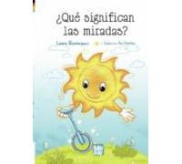 ¿que Significan Las Miradas?