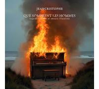 QUE SOMBRENT LES HOMMES REGARDS EPERDUS ET AMOURS ILLUSOIRES