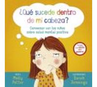¿que Sucede Dentro De Mi Cabeza?