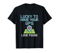 Qué Suerte Tener tu GPS Love Map Pin Design Camiseta