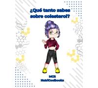 ¿Qué tanto sabes sobre colesterol?: Un entretenido libro para colorear para niños y adultos