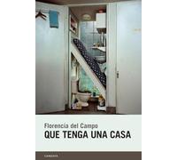 Que tenga una casa: 95 (Candaya Narrativa)