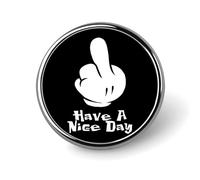Que tengas un buen día, broche novedoso con forma de dedo medio, broche de solapa, insignia, corbata, joyería, decoración para sombreros, chaquetas, camisas