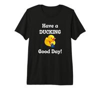 Que tengas un Buen día de Crucero escondiéndote Encontrar Patos Divertido Camiseta Premium