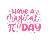 ¡Que tengas un día pi mágico! Pegatinas de pared de vinilo 50.4x72.7cm Pintura mural artística Rosa