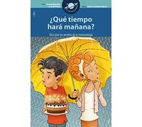 ¿Qué Tiempo Hará Mañana?: 11 (El Club de la ciencia)